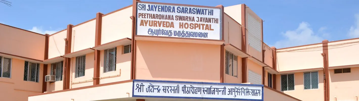 Sri Jayendra Sarswathi Ayurveda College & Hospital, Thiruvallur